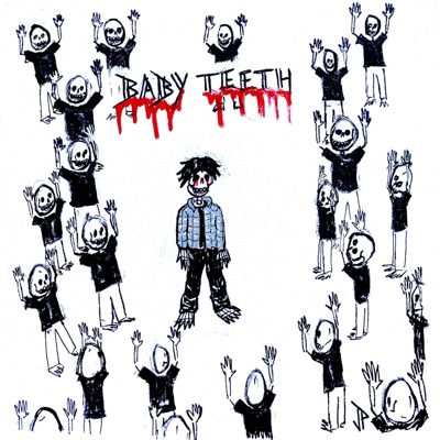 Baby Teeth