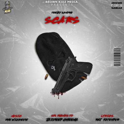 Scars(Teejay Sandhu) - Single