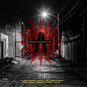 8 That (feat. Komander Ground, Lady Shocker, Saskilla, MIZ, Snowy Danger, Tintz, Grizzly, Frankie StayWoke & Thatch) - Single