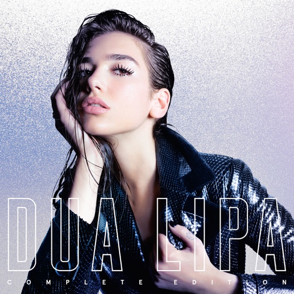 Dua Lipa (Complete Edition) - Dua Lipa