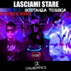 Lasciami Stare - Single