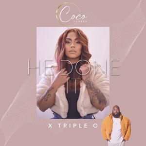 He Done It (feat. Triple O)