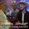 Yo Nací Para Amarte - Single