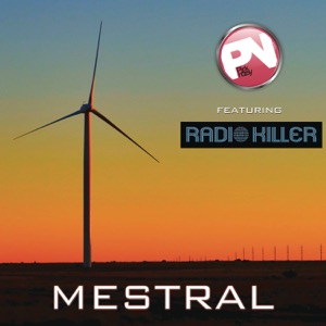 Mestral (Remixes) [feat. Radio Killer] - EP