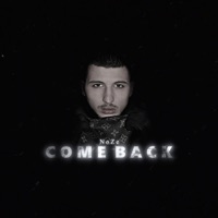 Come Back - Single - Noze
