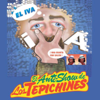 El Iva Una Cuarta Con Saliva (Humor) - El Antishow De Los Tepichines