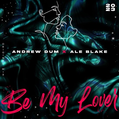 Be My Lover (feat. Ale Blake) cover art