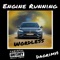 Engine Running (feat. Grody DaGrimy1) - Wordless lyrics