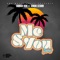 Me and You (feat. CIROK STARR) [Remix] - Darah Kok lyrics