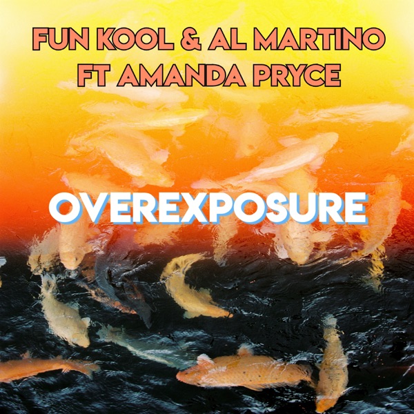 Overexposure (feat. Amanda Pryce) - Single