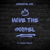 Move the Gospel (feat. Rocky Valley) - Single