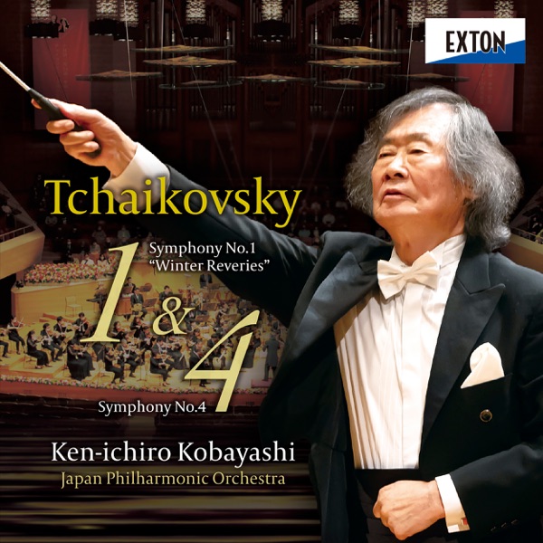 Tchaikovsky: Symphony No. 1 ''Winter Reveries'' & No. 4