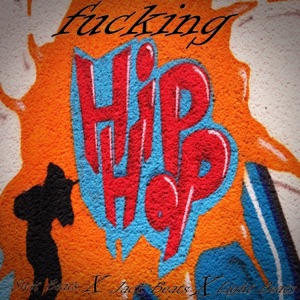 F*****g Hip Hop - EP
