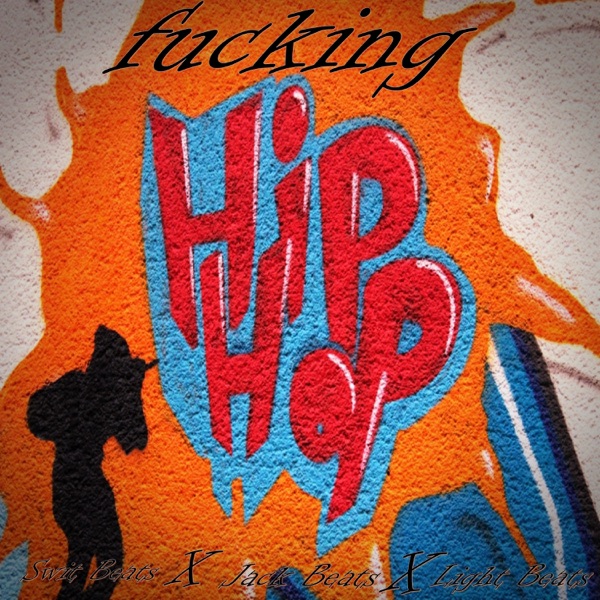 F*****g Hip Hop - EP