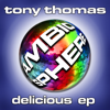 Delicious EP - Tony Thomas
