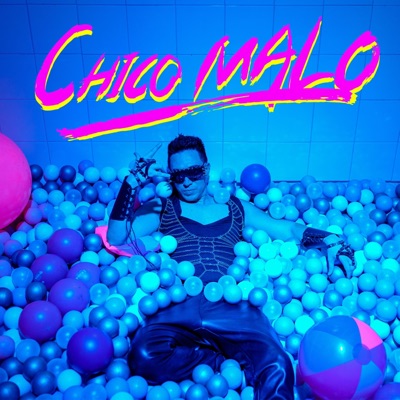 CHICO MALO - EP