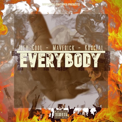 Everybody (feat. Joey Cool, Maverick & Krucial) - Single