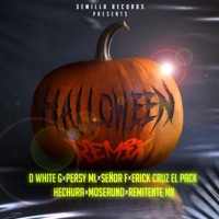 Halloween 2 (feat. MoserUno, Erick Cruz El Pack, David Blanco Mx & Persy ML) [Remix] - Single - Remitente Mx