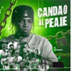 Candao Al Peaje (feat. Sin Freno & Various Artists) - EP