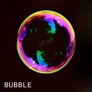 Bubble - Single