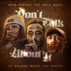 Don't talk about it (feat. Mozzy & So Vicious) - Single