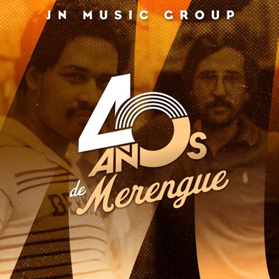 JN Music Group 40 Años De Merengue