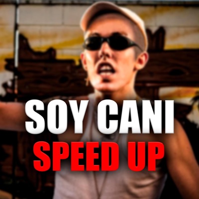Lil Nou - SOY CANI (SPEED UP)