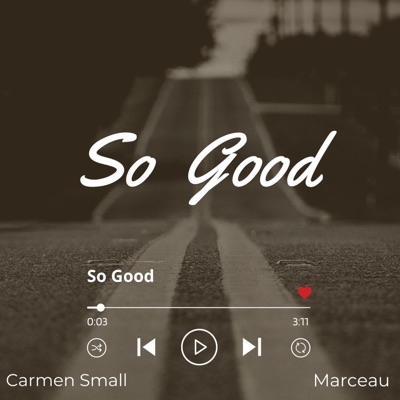 So Good (feat. Marceau) - Single