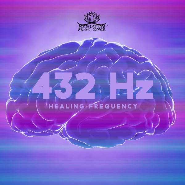 432 Hz: Healing Frequency – Audio Therapy to Reduce Stress, Anxiety & Pain, Heal Insomnia