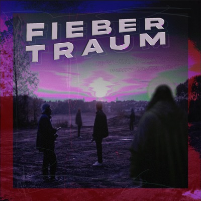 Fiebertraum - Single