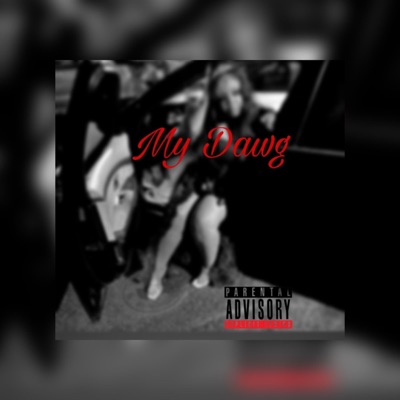 My Dawg - Single