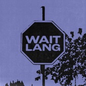 Wait Lang artwork