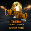 Tigrinho - Thiago Brava & Guerra Neto