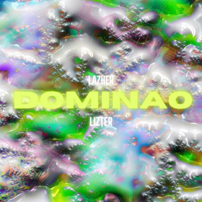 Dominao (feat. lizter) - Single