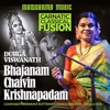 Bhajanam Chaivin Krishnapadam by Durga Viswanath - Single