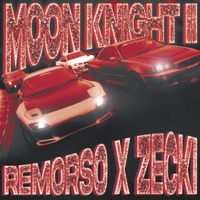 MOON KNIGHT 2 (feat. zecki) [SPED UP] - Single - REMORSO