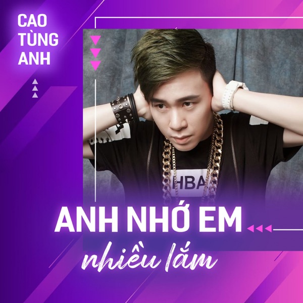 Anh Nhớ Em Nhiều Lắm - EP