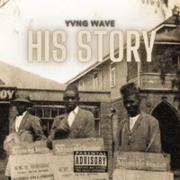 His Story(Culture 1) - Single - YVNG WAVE