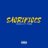 Sacrifices (feat. Tonii) - Single - Code G