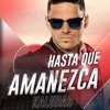 Hasta Que Amanezca - Single