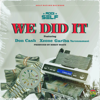 Addi Self - We Did It (feat. Xzone, Don Cash & Gariba Yaron Zamani) artwork