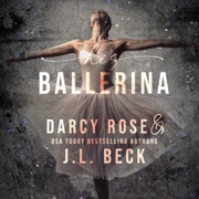 His Ballerina (The Dance for Me Series) - Darcy Rose & J. L. Beck