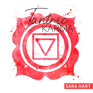 Tantric Karma: Tantric Kundalini