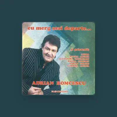 Listen to Adrian Romcescu, watch music videos, read bio, see tour dates & more!
