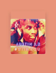 聆聽 Austin JR、觀看音樂影片、閱讀小傳、查看巡演日期等！