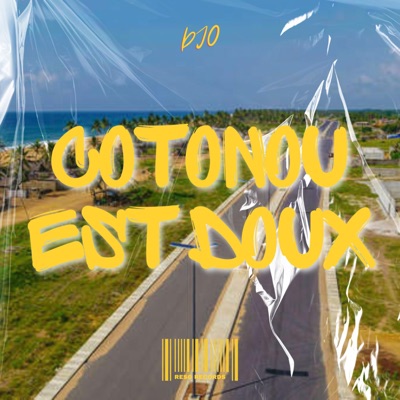 Cotonou Est Doux - Single