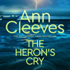 The Heron's Cry - Ann Cleeves