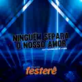 Ninguem Separa o Nosso Amor