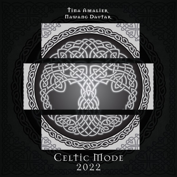 Celtic Mode 2022