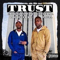 Trust (feat. P.I. The General) - Single - Cmo Uno